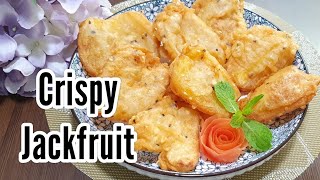 Nangka Goreng  Crispy Jackfruit Recipe [upl. by Dorthy]