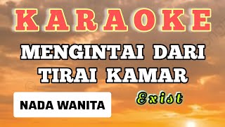 MENGINTAI DARI TIRAI KAMARkaraokenada wanita [upl. by Oliver768]