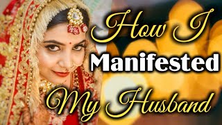 How I Manifested My Husband❤❤✨ Law of Attraction SparklingSouls [upl. by Cahilly587]