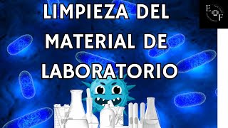 LIMPIEZA DESINFECCIÓN Y ESTERILIZACIÓN MATERIALES DE LABORATORIO INTRODUCCIÓN [upl. by Reinwald]