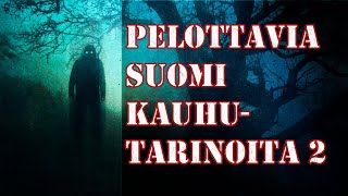 Tosia Suomalaisia Kauhutarinoita Vol2 [upl. by Warram702]