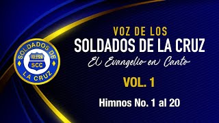 Voz de los Soldados de la Cruz  Himnario Vol 1 [upl. by Carny668]