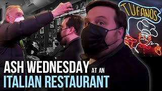 Ash Wednesday at an Italian Restaurant [upl. by Leggett]