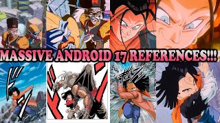 New DokkanFest Super Android 17 Combo Specials Feat DBVerse Anime Manga References [upl. by Jenness]