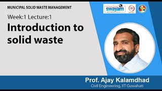 Lec 1 Introduction to solid waste [upl. by Althee]