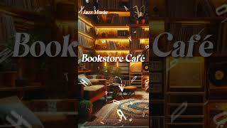 JAZZ MUSIC Compilation  Relaxing music bookstore café [upl. by Gensler104]