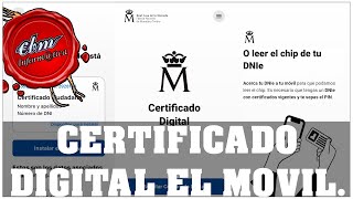 COMO OBTENER TU CERTIFICADO DIGITAL CON TU SMARTPHONE NFC Y TU DNI ELECTRONICO [upl. by Nayk140]