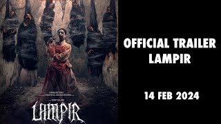 LAMPIR  Official Final Trailer [upl. by Geof]