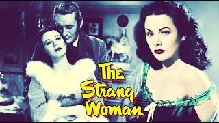 The Strange Woman English Full Movie  Hedy Lamarr George Sanders  English Classic Full Movie [upl. by Annaliese719]