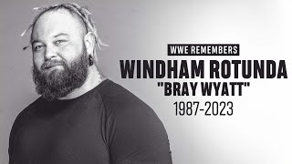 REST IN PEACE TO WINDHAM ROTUNDA AKA BRAY WYATT [upl. by Puri913]