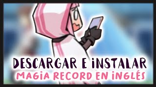 DESCARGAR E INSTALAR MAGIARECORD EN INGLÉS [upl. by Yetsirhc]