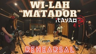 quotMatadorquot WILAH Rehearsal [upl. by Dajma]