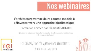 L architecture vernaculaire comme modèle à réinventer vers une approche bioclimatique C GAILLARD [upl. by Sharla]