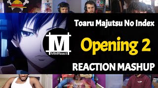 Toaru Majutsu no Index Opening 2  Reaction Mashup [upl. by Anikas]