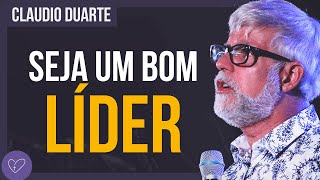 Cláudio Duarte  Aprenda a ser um líder [upl. by Alves]