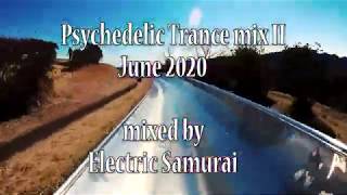 Psychedelic Trance mix II June 2020 [upl. by Imogen]