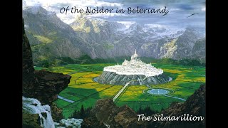 Chapter 15  Of the Noldor in Beleriand  JRR Tolkien [upl. by Leira109]