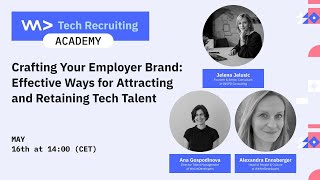 Tech Recruiting Academy  Effective Ways for Attracting and Retaining Tech Talent [upl. by Anitsud]