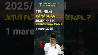 PUASA RAMADHAN 2025 JATUH PADA TANGGAL BERAPA KAPAN PUASA 20251446 H [upl. by Luisa]