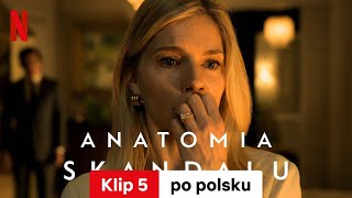 Anatomia skandalu Klip 5  Zwiastun po polsku  Netflix [upl. by Oisinoid]