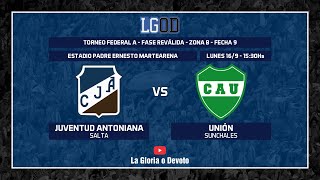 Juventud Antoniana Salta vs Unión Sunchales  Fecha 9  Fase Reválida  Federal A [upl. by Kitchen]