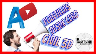 CUSTOMIZAR PLANTILLAS CIVIL3D PARTE 2 [upl. by Anali547]