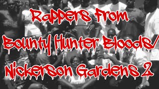 Rappers From Bounty Hunter Bloods  Nickerson Gardens 2 [upl. by Eneleoj]