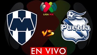 MONTERREY VS PUEBLA EN VIVO ⚽ LIGA BBVA MX JORNADA 1 CLAUSURA 2024  DONDE VER EN VIVO [upl. by Alistair13]