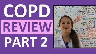 COPD Chronic Obstructive Pulmonary Disease Nursing Interventions Management Treatment NCLEX Part 2 [upl. by Petronia]