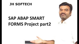 SAP ABAP SMART FORMS Project part2 [upl. by Calia]