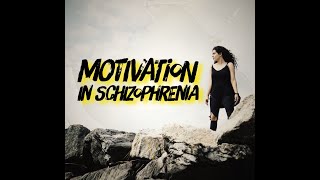 Motivation in Schizophrenia [upl. by Nyved]