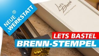 Lets Bastel Brennstempel  Kleine Holz Kiste selber bauen  deutsch [upl. by Lorianna]