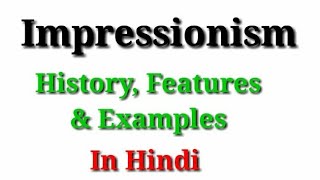 Literary Theory  Impressionism in Hindi by Love for English Literature 2022 [upl. by Estrellita]