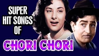 Chori Chori Songs in Color  Bollywood Old Hindi Songs  Raj Kapoor  Nargis [upl. by Piper483]