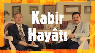 KABİR HAYATI VE KABİR ZİYARETİ  48 bölüm [upl. by Glialentn]