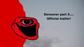 Trollge The devourer incident part 5 Official Trailer [upl. by Droffig566]