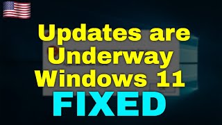 How to Fix Updates are Underway Windows 11 [upl. by Euqinobe]