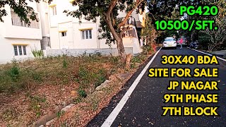 30x40 BDA Site for SALE JP Nagar 9th Phase  PG420  Site for Sale ಸೈಟು ಮಾರಾಟಕ್ಕಿದೆ  Real Estate [upl. by Molton804]