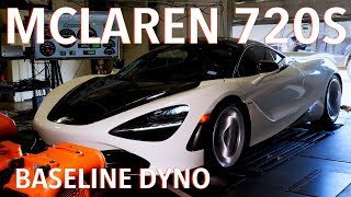 McLaren 720S Baseline Chassis Dyno Testing [upl. by Coy359]