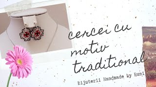 Cercei traditionali din margele Tutorial handmade [upl. by Nicram464]