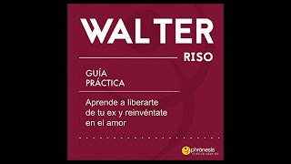 Enamórate de ti  Walter riso  Resumen audiolibro completo en español [upl. by Nnairrek]