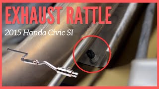 Skunk2 Exhaust Rattle fix  Civic Si 2015 [upl. by Hendel521]