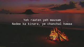 Ye Raatein Ye Mausam  Slow  Reverb Sanam ft Simran Sehgal Lyrics [upl. by Enihpets]