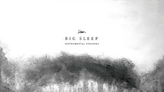 Lissom  Big Sleep Instrumental Version [upl. by Adnilem411]