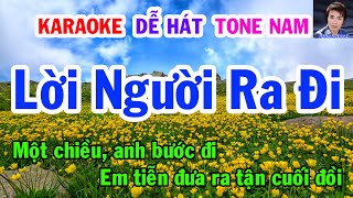 Karaoke Lời Người Ra Đi Tone Nam Nhạc Sống gia huy beat [upl. by Newmark]