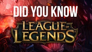 Did You Know League of Legends [upl. by Eednar101]