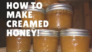 Delicious Creamed Honey what is it and how to make it [upl. by Maag781]