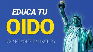 🗽 Aprende Inglés Escuchando Frases Cortas y Comunes 🧠🚀 Educa Tu Oído Oyendo Inglés 💡 [upl. by Adlar]