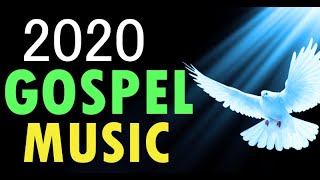 Gospel Worship Songs 2020➕Gospel Music 2020 ➕gospel songs 2020➕gospel 2020➕ best worship songs 2020 [upl. by Richman690]