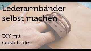 Uhrenarmband selbst gemacht  DIY  Armband  Arbeiten mit Leder  Tutorial  Gusti Leder [upl. by Peterman470]